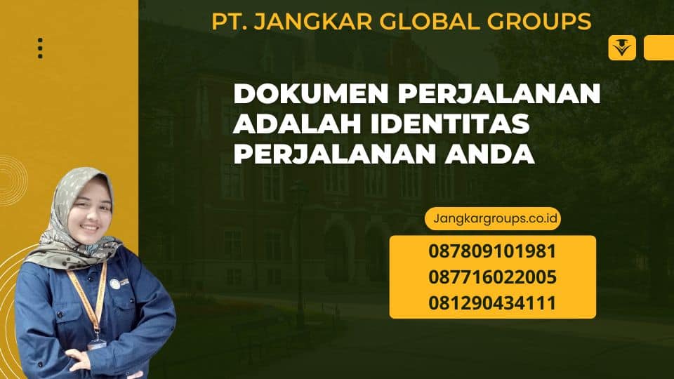 Dokumen Perjalanan Adalah Identitas Perjalanan Anda