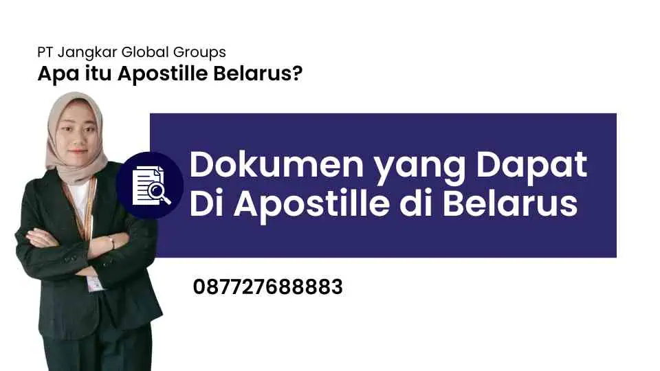 Dokumen yang Dapat Di Apostille di Belarus