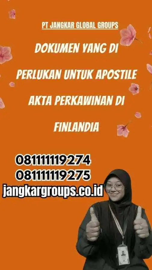 Dokumen yang Di perlukan untuk Apostile Akta Perkawinan di Finlandia