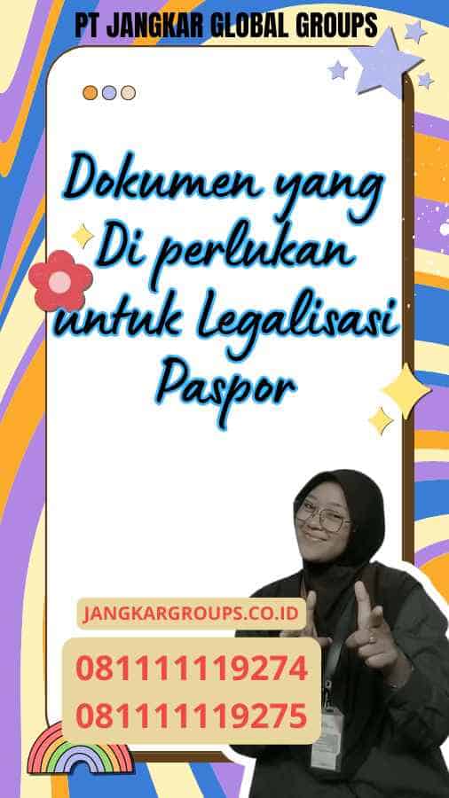 Dokumen yang Di perlukan untuk Legalisir Kemenlu Paspor