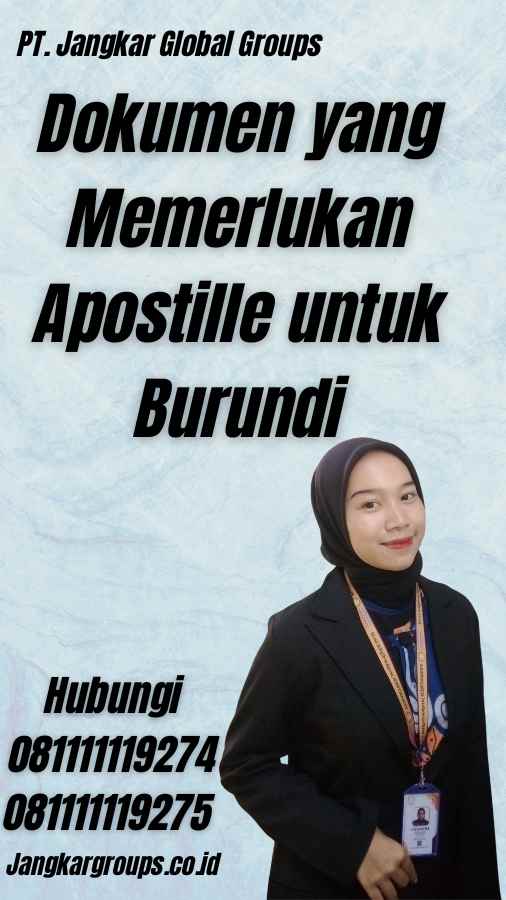 Dokumen yang Memerlukan Apostille untuk Burundi