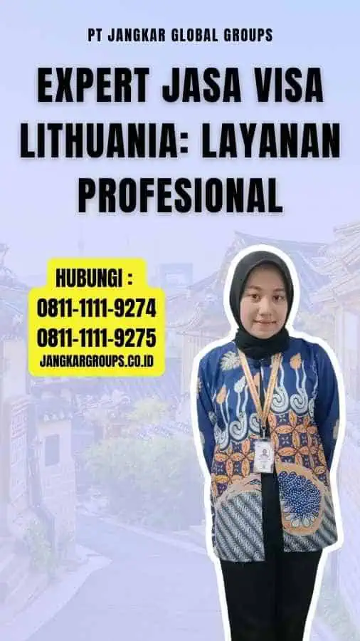 Expert Jasa Visa Lithuania Layanan Profesional