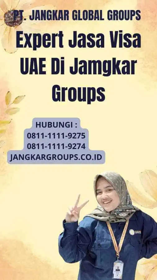 Expert Jasa Visa UAE Di Jamgkar Groups