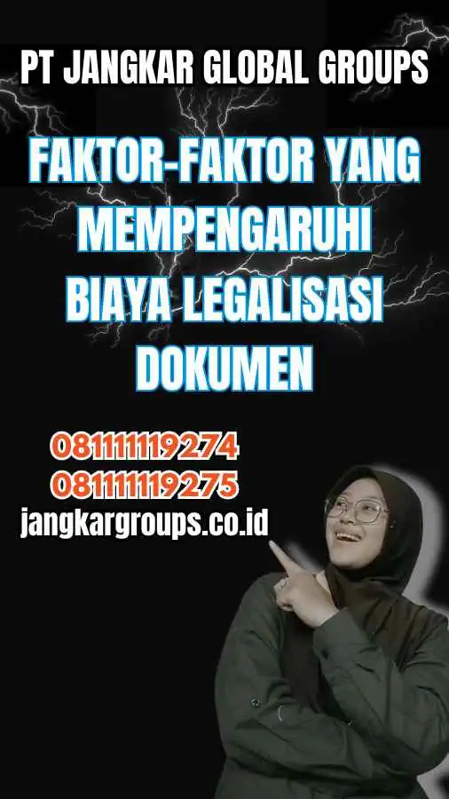 Faktor-Faktor yang Mempengaruhi Biaya Legalisasi Dokumen