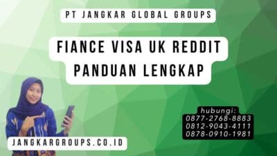 Fiance Visa UK Reddit Panduan Lengkap
