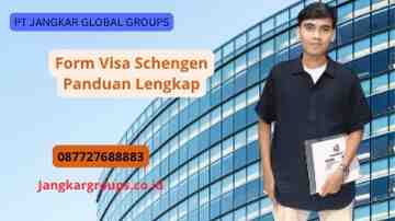 Form Visa Schengen Panduan Lengkap