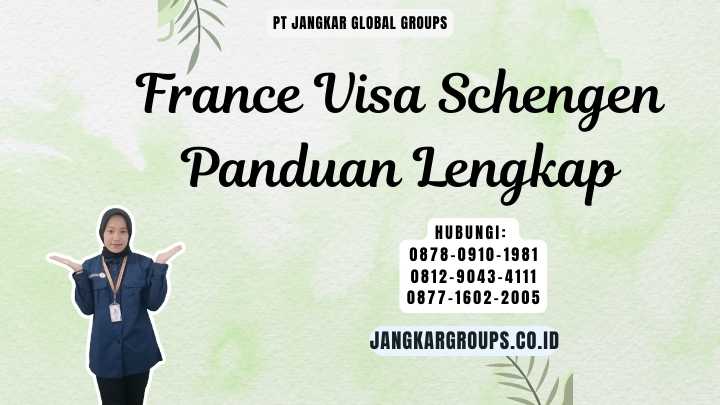 France Visa Schengen Panduan Lengkap
