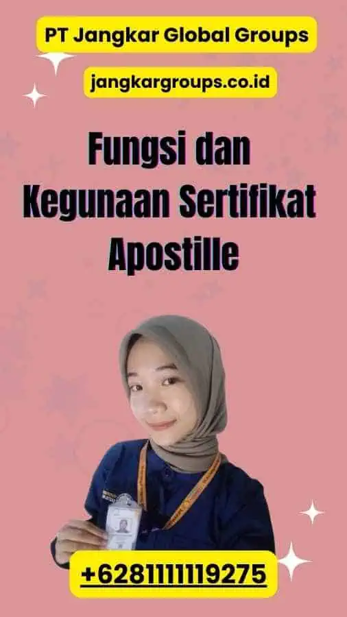 Fungsi dan Kegunaan Sertifikat Apostille