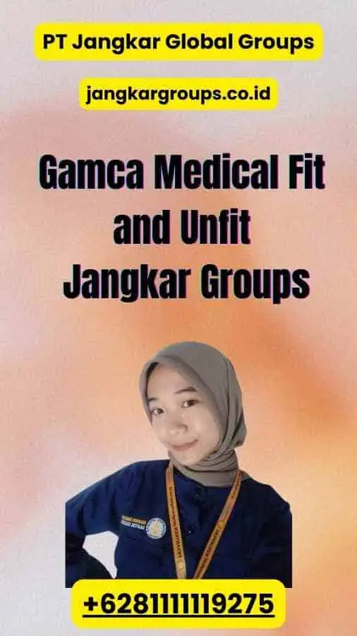 Gamca Medical Fit and Unfit Jangkar Groups