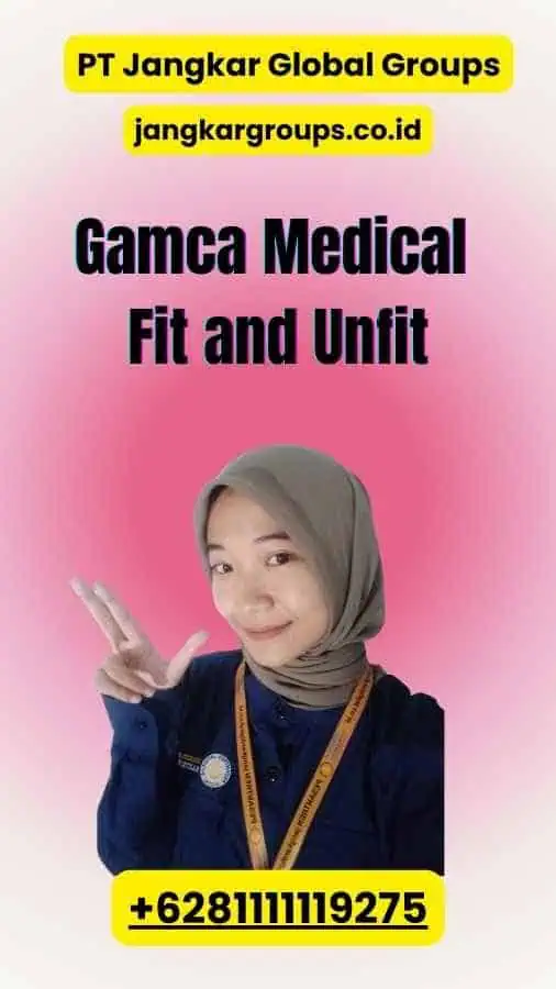 Gamca Medical Fit and Unfit