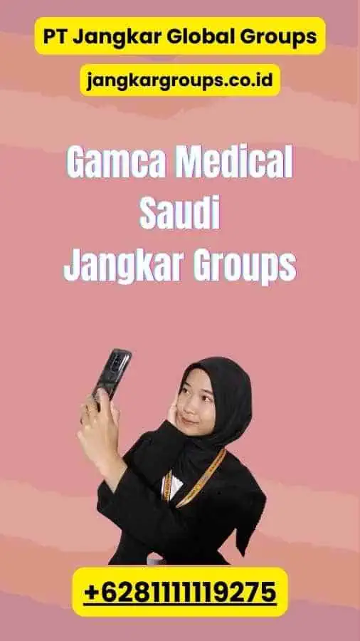 Gamca Medical Saudi Jangkar Groups