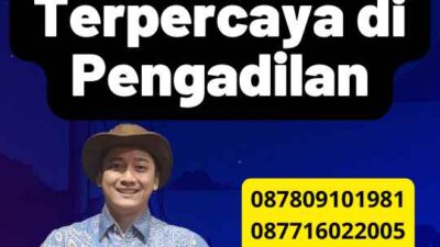 Ganti Nama Anak Terpercaya di Pengadilan