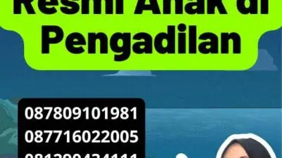 Ganti Nama Resmi Anak di Pengadilan