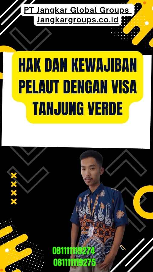 Hak dan Kewajiban Pelaut dengan Visa Tanjung Verde