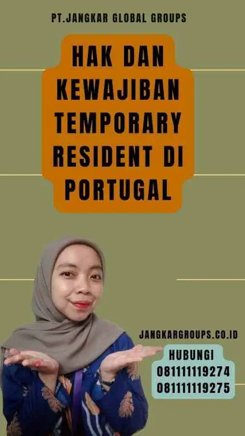 Hak dan Kewajiban Temporary Resident di Portugal