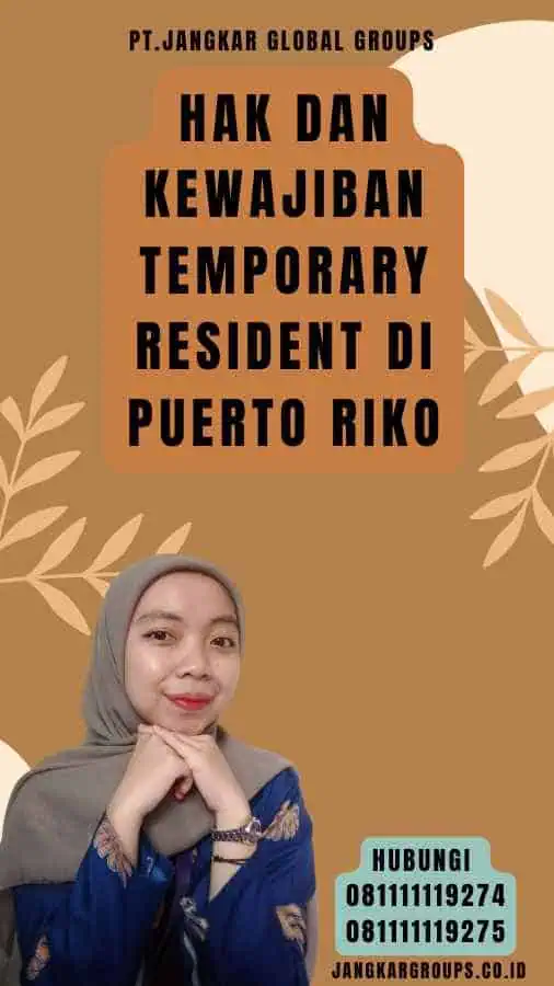 Hak dan Kewajiban Temporary Resident di Puerto Riko