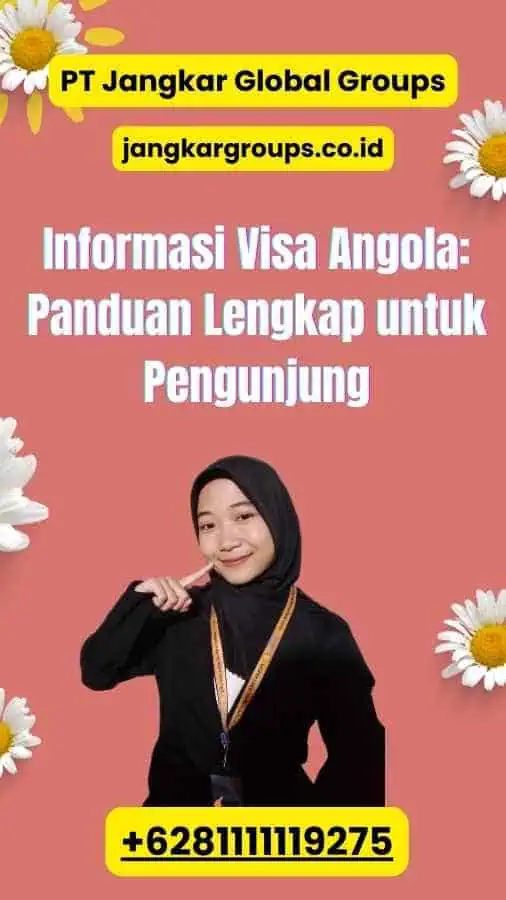 Informasi Visa Angola: Panduan Lengkap untuk Pengunjung