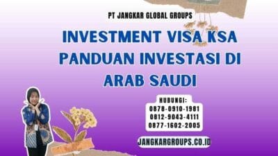 Investment Visa Ksa Panduan Investasi di Arab Saudi