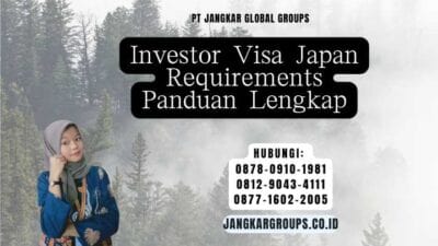 Investor Visa Japan Requirements Panduan Lengkap