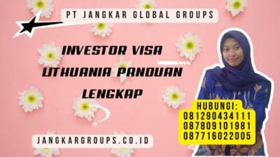 Investor Visa Lithuania Panduan Lengkap