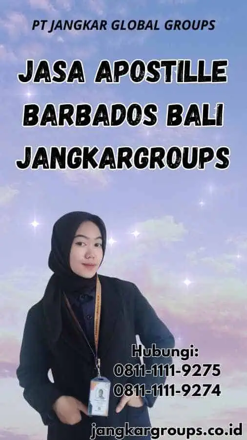 Jasa Apostille Barbados Bali Jangkargroups