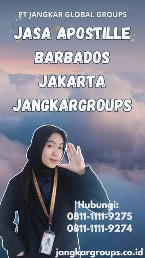 Jasa Apostille Barbados Jakarta Jangkargroups