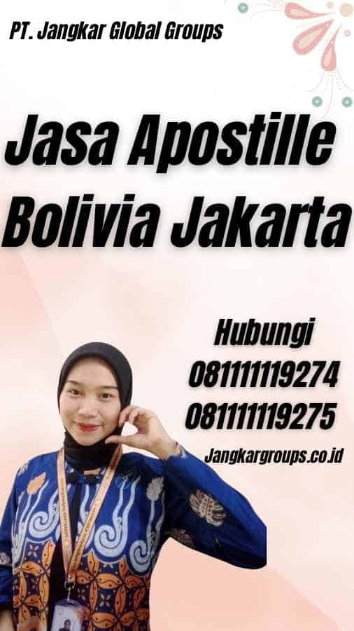 Jasa Apostille Bolivia Jakarta