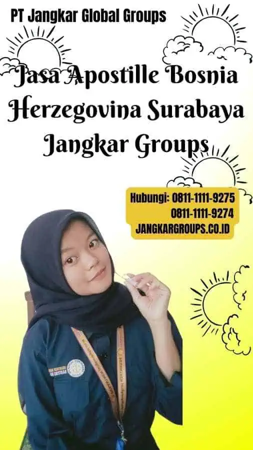 Jasa Apostille Bosnia Herzegovina Surabaya Jangkar Groups