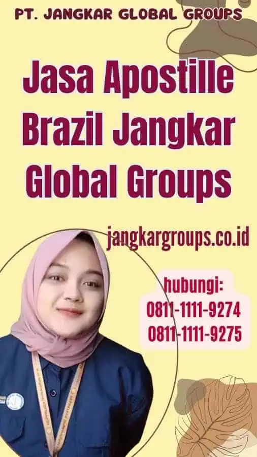 Jasa Apostille Brazil Jangkar Global Groups