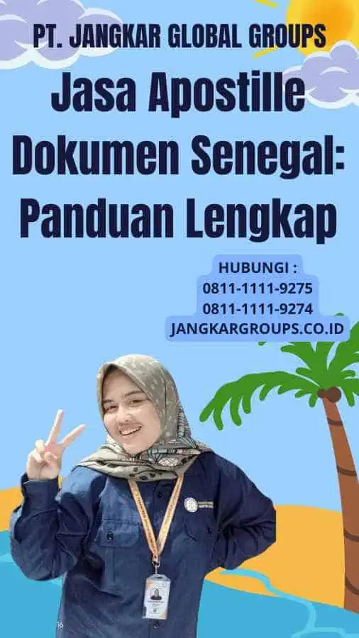 Jasa Apostille Dokumen Senegal: Panduan Lengkap