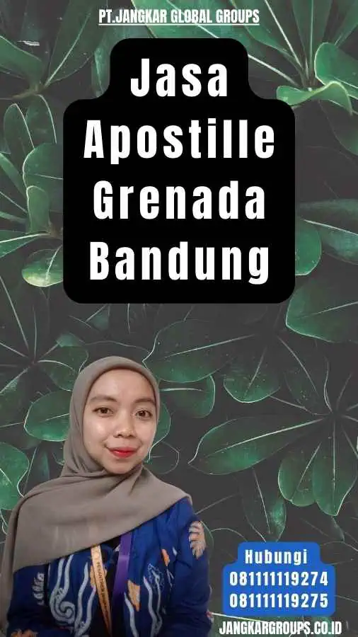 Jasa Apostille Grenada Bandung