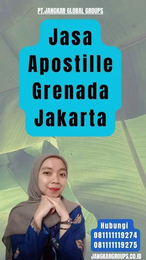 Jasa Apostille Grenada Jakarta