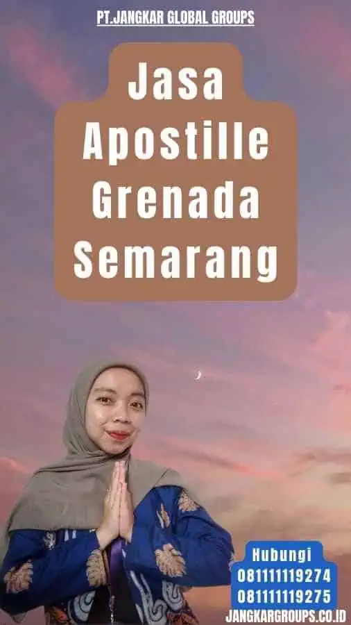 Jasa Apostille Grenada Semarang