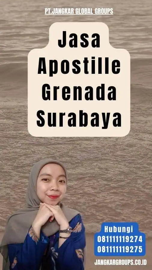 Jasa Apostille Grenada Surabaya