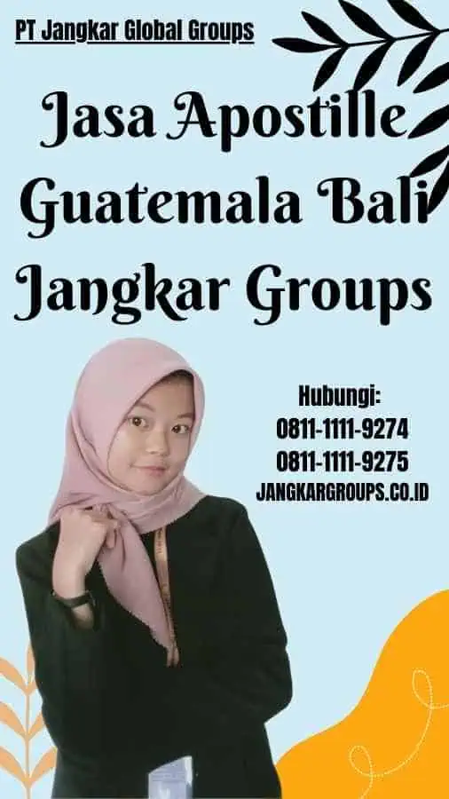 Jasa Apostille SKCK Guatemala Jangkar Groups