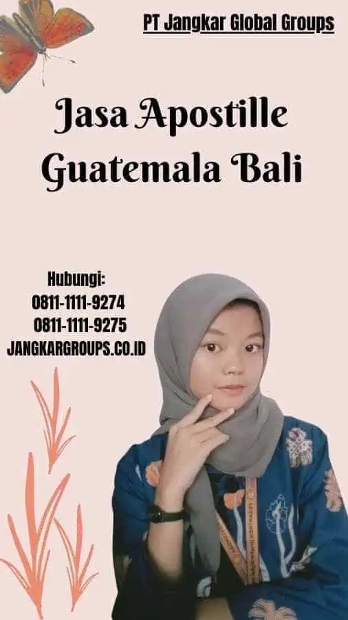 Jasa Apostille Guatemala Bali