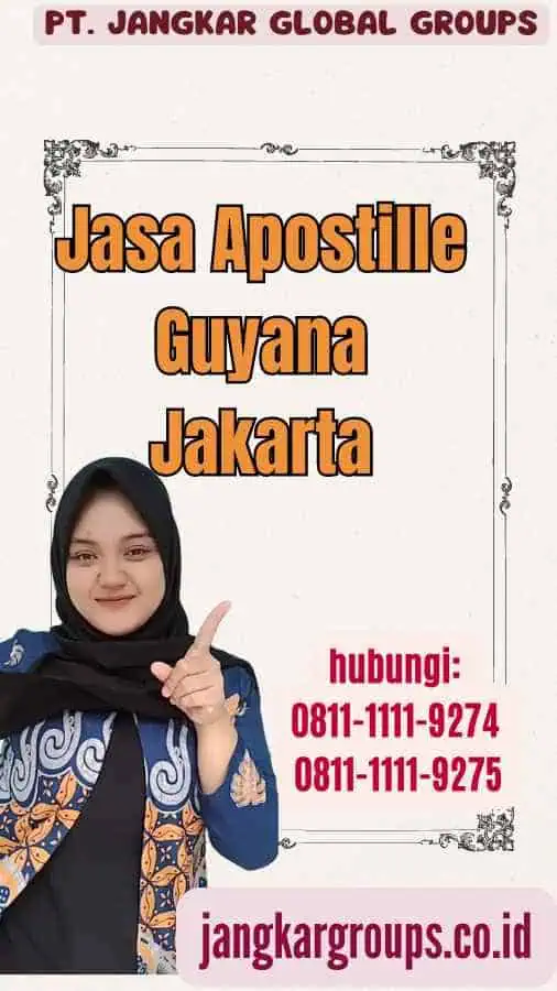 Jasa Apostille Guyana Jakarta