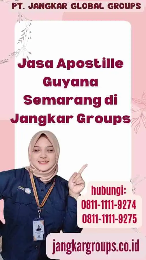 Jasa Apostille Guyana Semarang di Jangkar Groups