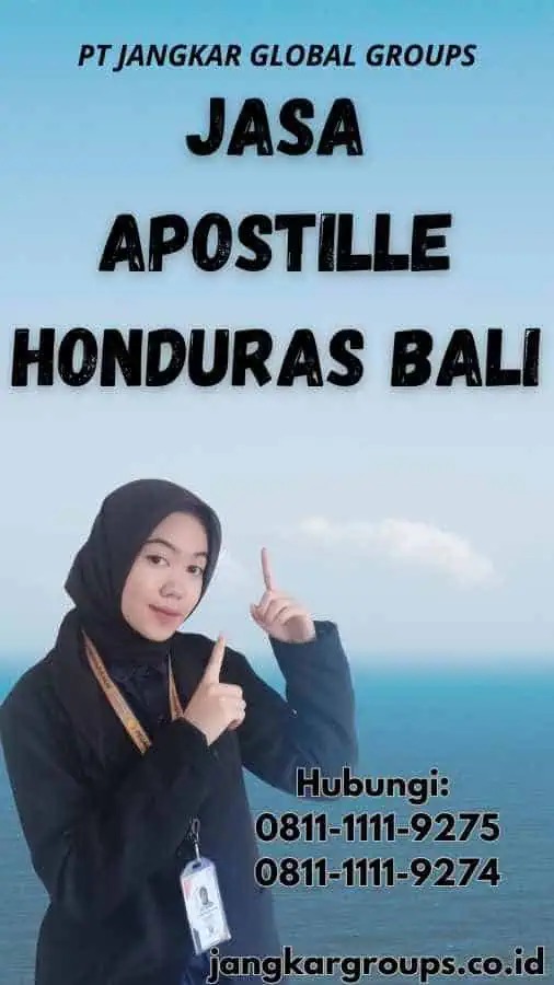 Jasa Apostille Honduras Bali