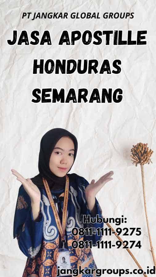 Jasa Apostille Honduras Semarang