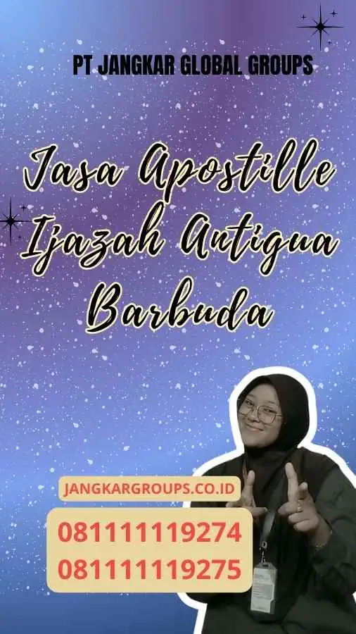 Jasa Apostille Ijazah Antigua Barbuda