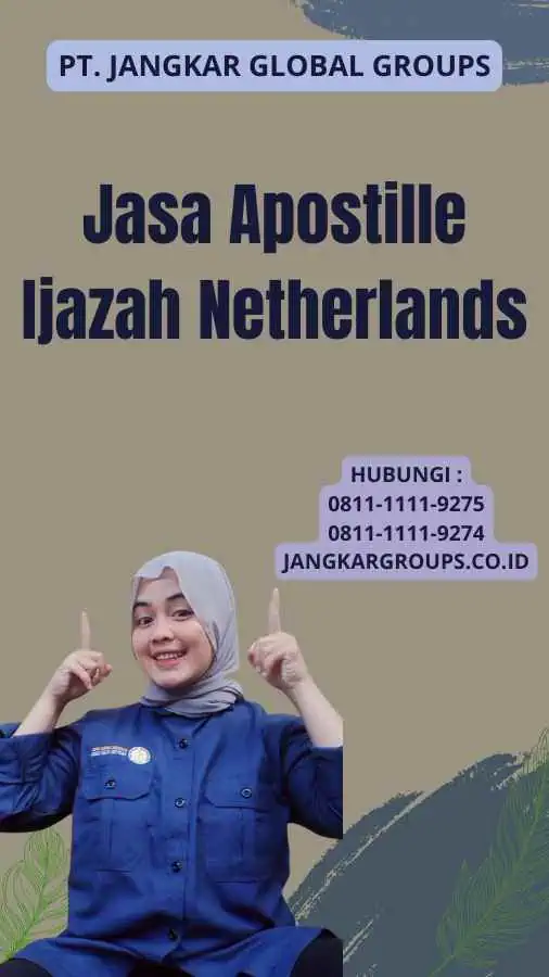 Jasa Apostille Ijazah Netherlands