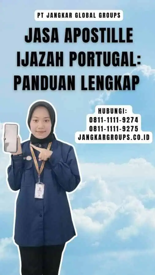 Jasa Apostille Ijazah Portugal Panduan Lengkap 