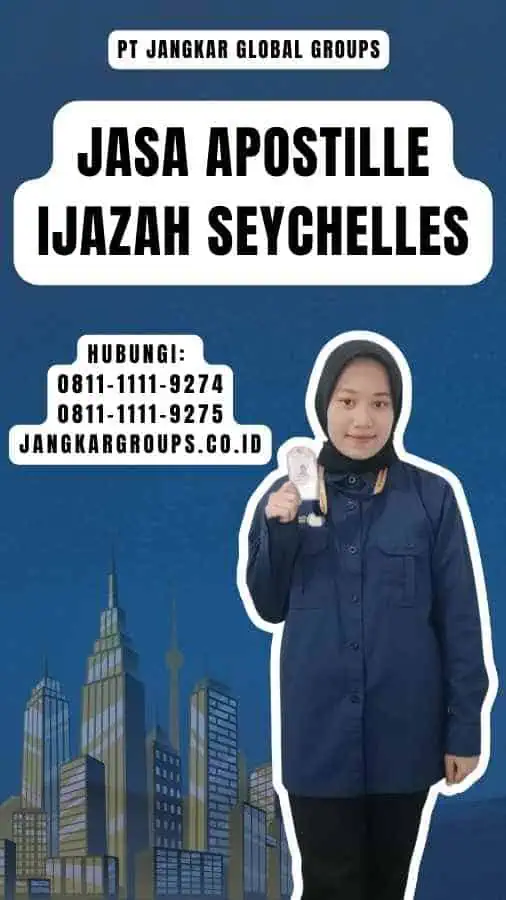 Jasa Apostille Ijazah Seychelles