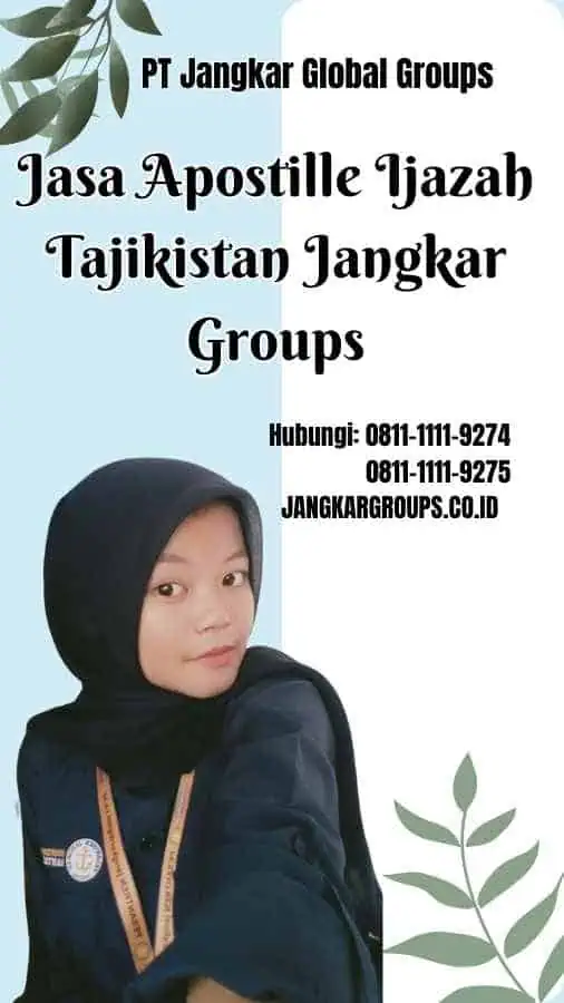 Jasa Apostille Ijazah Tajikistan Jangkar Groups