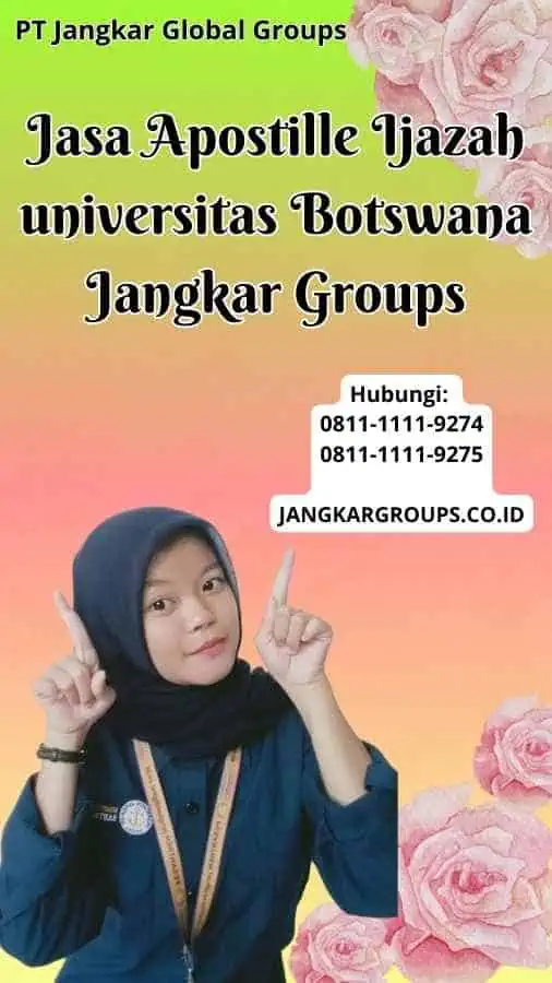 Jasa Apostille Ijazah universitas Botswana Jangkar Groups