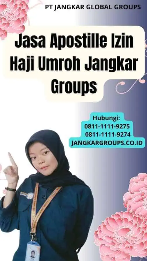 Jasa Apostille Izin Haji Umroh Jangkar Groups