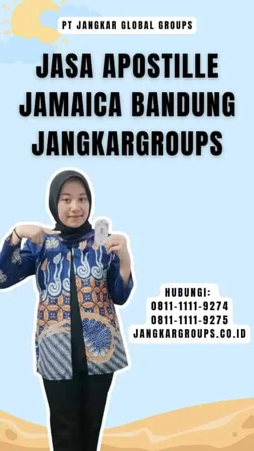 Jasa Apostille Jamaica Bandung Jangkargroups