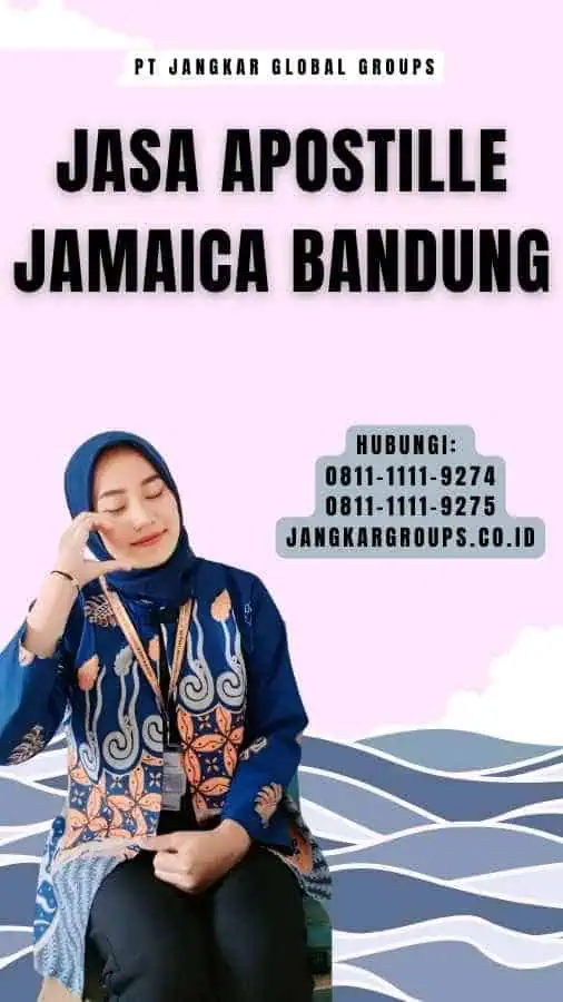 Jasa Apostille Jamaica Bandung