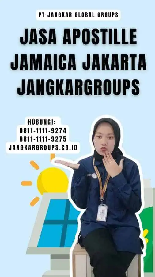 Jasa Apostille Jamaica Jakarta Jangkargroups